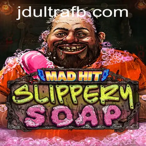 Unveiling MadHitSlipperySoap: A Thrilling New Game with JDultra